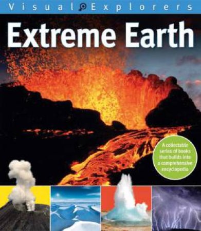 Visual Explorers: Extreme Earth by Various