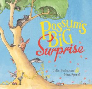 Possum's Big Surprise by Colin Buchanan