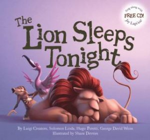 The Lion Sleeps Tonight (with CD) by Solomon Linda