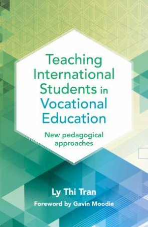 Teaching International Students in Vocational Education by Ly Thi Tran