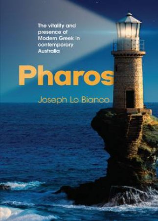 Pharos by Joseph Lo Bianco