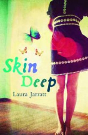 Skin Deep by Laura Jarratt