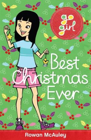 Go Girl: Best Christmas Ever by Rowan McAuley