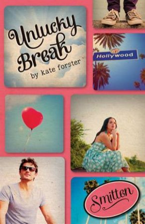 Smitten: Unlucky Break by Kate Forster