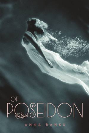 Of Poseidon by Anna Banks