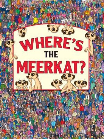 Where's the Meerkat? by Paul Moran