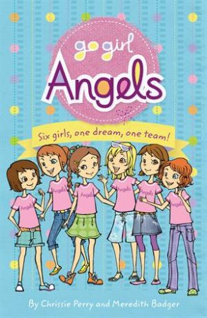 Go Girl: Angels Bind-up by Chrissie/Badger, Perry