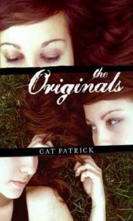 The Originals by Cat Patrick