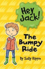 Hey Jack The Bumpy Ride