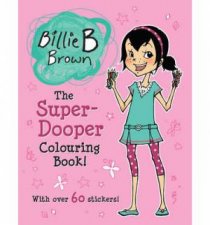 Billie B Brown Super Dooper Colouring Book