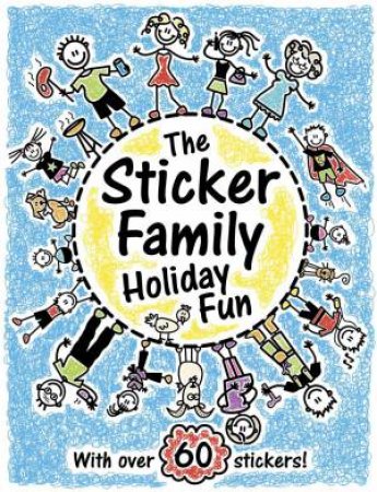 My Sticker Family: Holiday Fun by Various