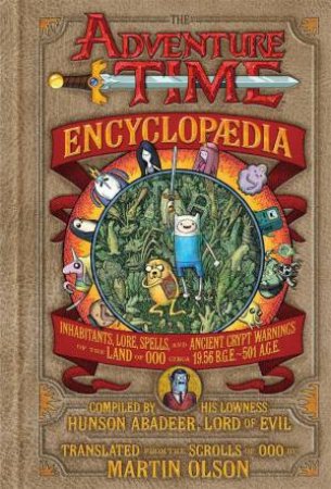 Adventure Time Encyclopedia by Various