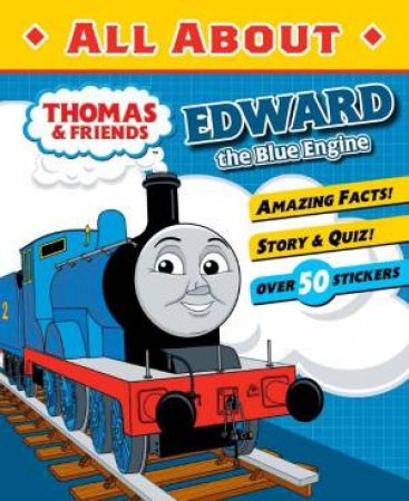 Thomas & Friends: All About Edward by Various