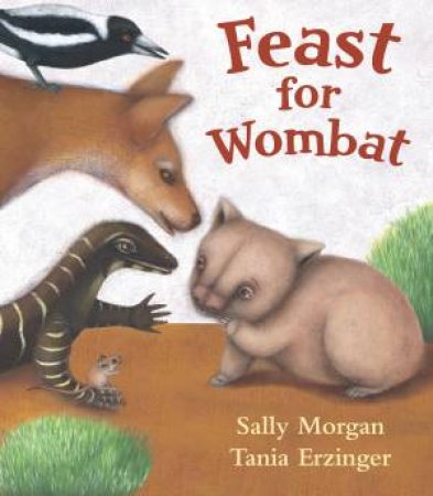 Feast for Wombat by Sally Morgan