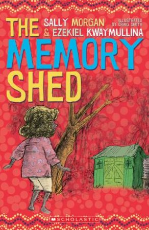 Memory Shed by Sally Morgan