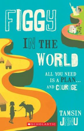 Figgy in the World by Tamsin Janu