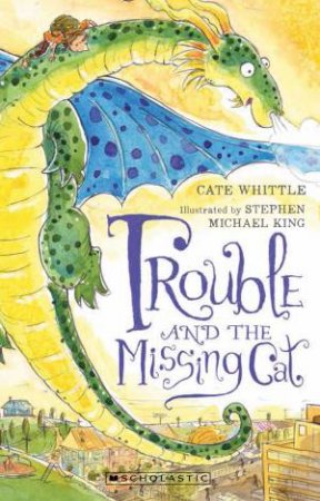 Trouble And The Missing Cat by Cate Whittle