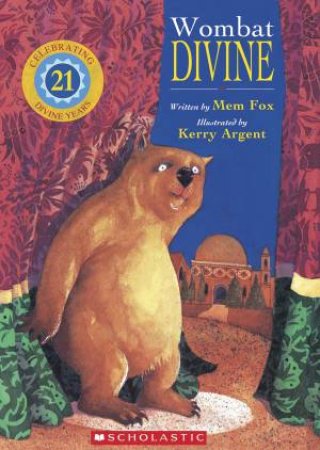 Wombat Divine (21st Anniversary Edition) by Mem Fox