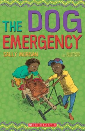 Dog Emergency by SALLY MORGAN