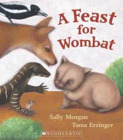 A Feast for Wombat by Sally Morgan