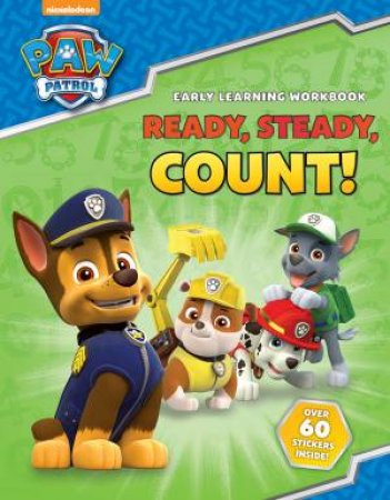 Paw Patrol: Ready, Steady, Count by Various