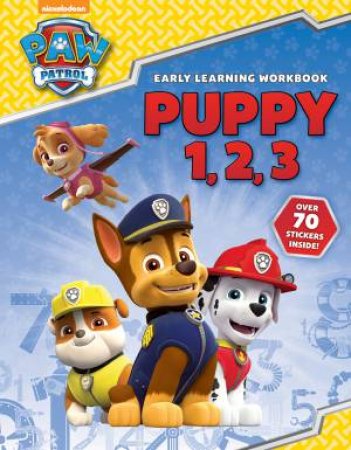 Paw Patrol: Puppy 1, 2, 3 by Various