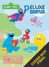 Sesame Street Deluxe Colouring And Activity Book