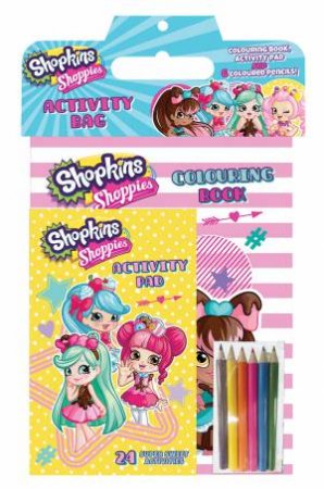 Shopkins Shoppies: Activity Bag by Various