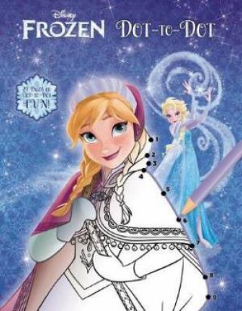 Disney Frozen: Dot-To-Dot by Various