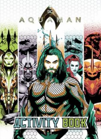 DC Comics: Aquaman Colouring and Activity Book by Various