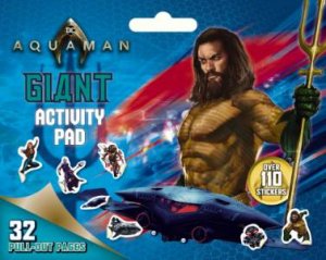 DC Comics: Aquaman Giant Activity Pad by Various