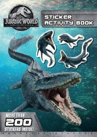 Jurassic World: Fallen Kingdom Sticker Activity Book by Various