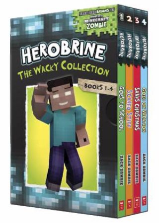 Herobrine: The Wacky Collection Books 1-4 Boxset by Various