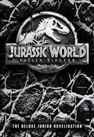 Jurassic World: Fallen Kingdom: Junior Novelisation by Various