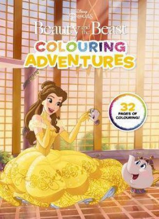 Disney: Beauty And The Beast Colouring Adventures by Various