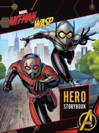 Marvel Ant Man And The Wasp: Hero Storybook by Various