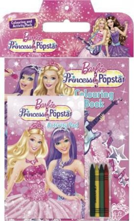 Barbie Princess and the Popstar Activity Pack by Various