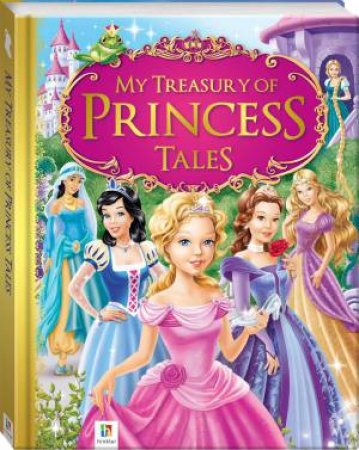 My Treasury of Princess Tales by Various