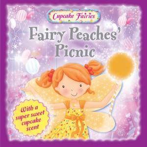 Cupcake Fairies: Fairy Peaches by Various