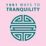 1001 Ways To Tranquility