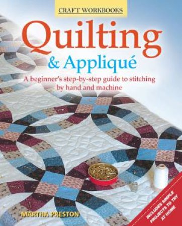 Craft Workbooks: Quilting by Various