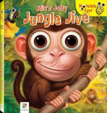 Moveable Eyes: Mia's Jolly Jungle Jive Reworked by None