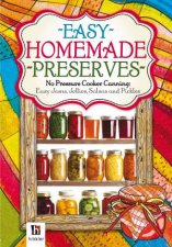 Easy Homemade Preserves