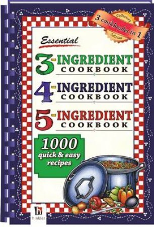 Essential 3-4-5 Ingredient Cookbook by Various