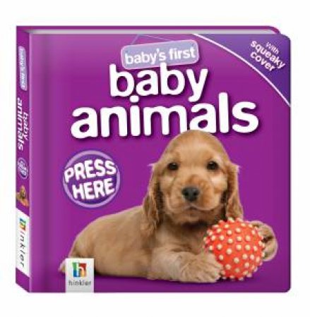 Baby's First Squeak: Baby Animals by Various