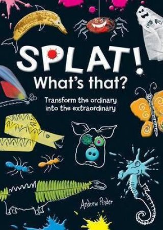 Splat! What's That? Doodle Book by Various 