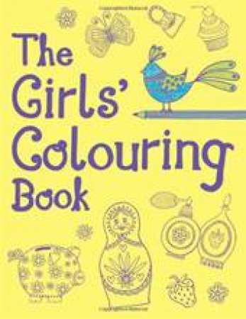 The Girls' Colouring Book by Various