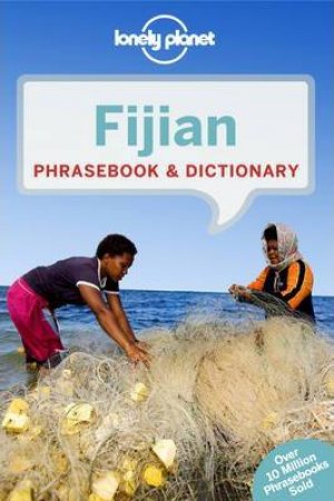 Lonely Planet Phrasebook: Fijian - 3rd Ed by Various