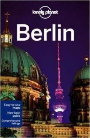 Lonely Planet: Berlin - 9th Ed by Andrea Schulte-Peevers