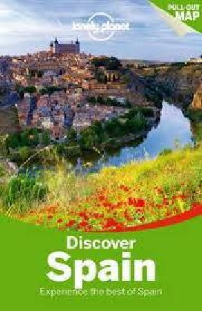 Lonely Planet Discover: Spain - 4th Ed by Various 